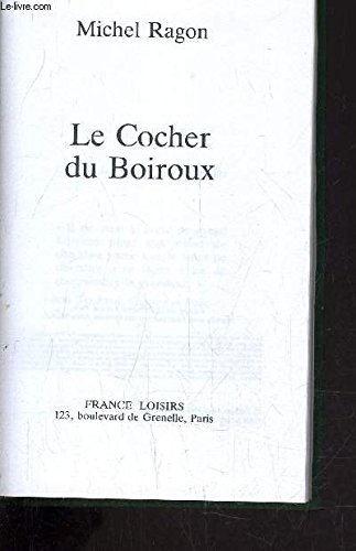 Imagen de archivo de Le cocher du Boiroux a la venta por Ammareal
