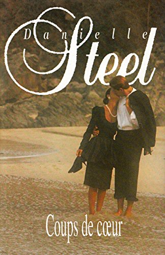 Beispielbild fr Coups de coeur - Danielle Steel / Livre BE zum Verkauf von medimops