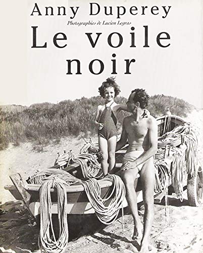Stock image for Le voile noir [Unknown Binding] ANNY DUPEREY ET LUCIEN LEGRAS for sale by LIVREAUTRESORSAS