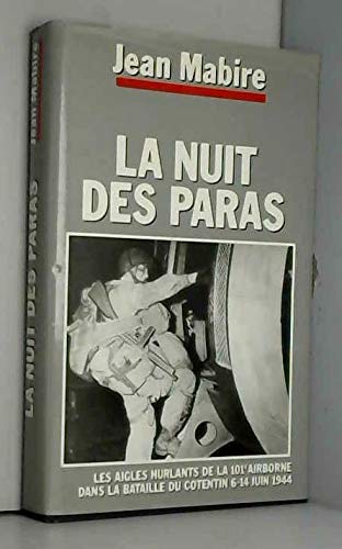 Beispielbild fr LA NUIT DES PARAS. : Juin 1944 zum Verkauf von medimops