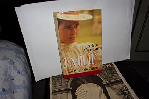 Stock image for Emilie (les filles de Caleb tome 1) for sale by medimops