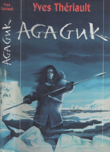 Imagen de archivo de Agaguk a la venta por Librairie Th  la page