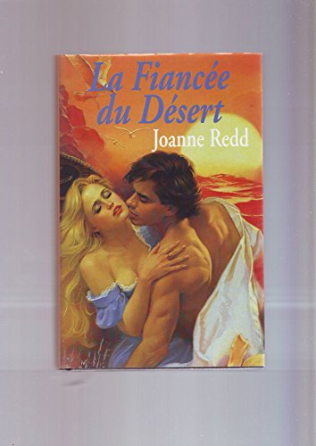 La fiancee du desert (9782724275551) by Redd Joanne