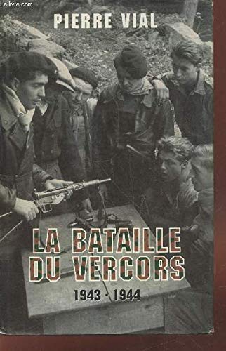 Stock image for La bataille du vercors 1943-1944. for sale by Mli-Mlo et les Editions LCDA