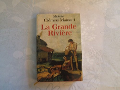 Stock image for la grande riviere for sale by Librairie Th  la page