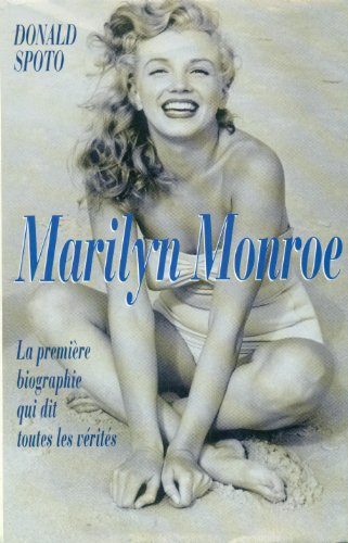 Imagen de archivo de Marilyn Monroe, la premire biographie qui dit toute la vrit a la venta por medimops