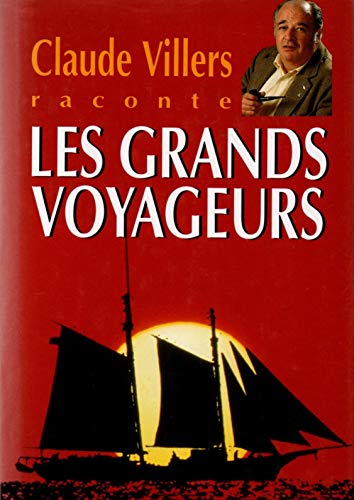 Beispielbild fr Les grands voyageurs zum Verkauf von Ammareal