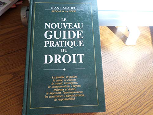 Le Nouveau Guide Pratique Du Droit