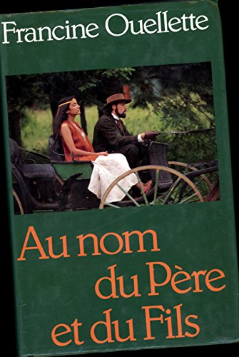 Beispielbild fr Au nom du Pre et du Fils zum Verkauf von Chapitre.com : livres et presse ancienne