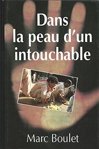 Stock image for Dans la peau d'un intouchable for sale by Mli-Mlo et les Editions LCDA