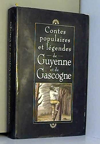 Contes populaires et légendes de Guyenne et de Gascogne