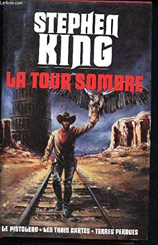 Stock image for La tour sombre : Le pistolero, les trois cartes, terres perdues for sale by Ammareal