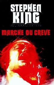 9782724281934: Marche ou crve (sous le pseudo Richard Bachman)