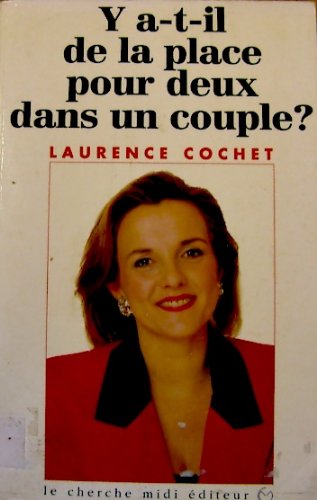 Beispielbild fr Y a-t-il de la place pour deux dans un couple zum Verkauf von Librairie Th  la page