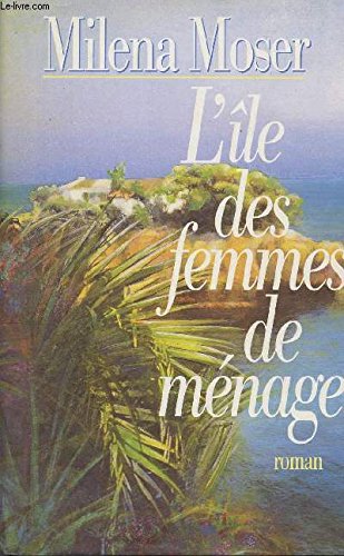 Stock image for L'ile des femmes de menage 2020-3331 for sale by Des livres et nous