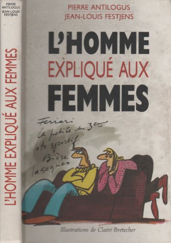 Stock image for L'homme expliqu aux femmes for sale by Ammareal