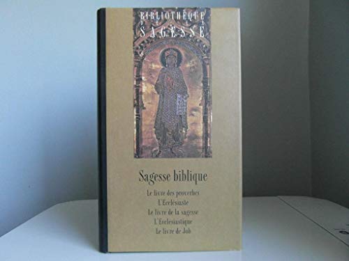 LA BIBLE LES CINQ LIVRES DES SAGESSES