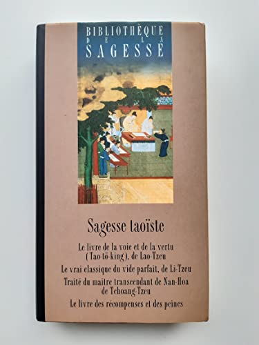 Beispielbild fr Sagesse taoste (Bibliothque de la Sagesse) zum Verkauf von Ammareal