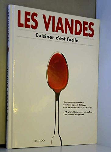 Beispielbild fr Les viandes (Cuisiner c'est facile) zum Verkauf von Ammareal