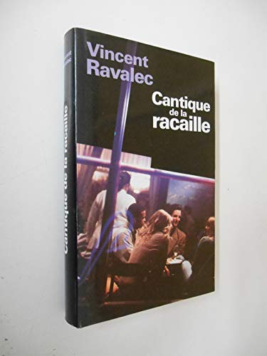 9782724285314: Cantique de la racaille