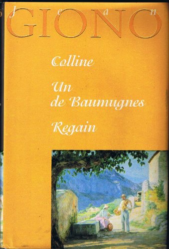 Stock image for Colline - Un De Baumugnes - Regain for sale by Ammareal