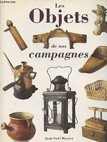 9782724290073: Les objets de nos campagnes