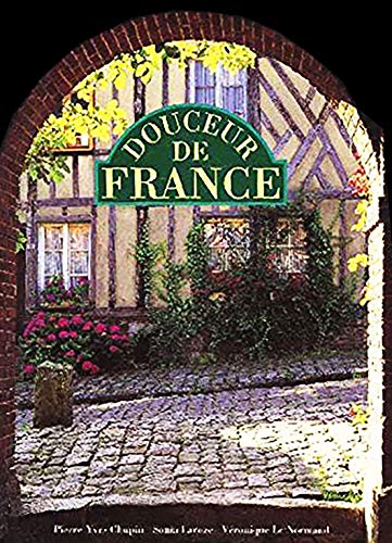 Imagen de archivo de Douceur de France a la venta por Librairie Th  la page