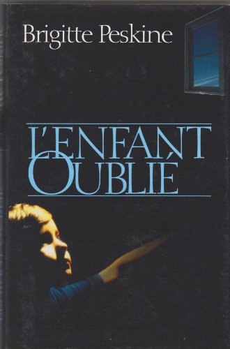 Stock image for L'enfant oubli for sale by Mli-Mlo et les Editions LCDA