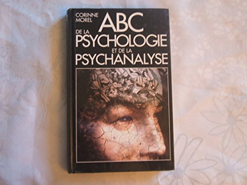 Beispielbild fr A.B.C. de la psychologie et de la psychanalyse zum Verkauf von LIBRAIRIE GIL-ARTGIL SARL