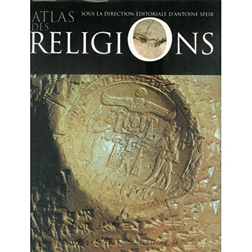 Stock image for Atlas des religions [Hardcover] Sfeir, Antoine for sale by LIVREAUTRESORSAS