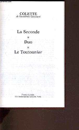 9782724292954: La seconde Duo Le toutounier (OEuvres de Colette.)