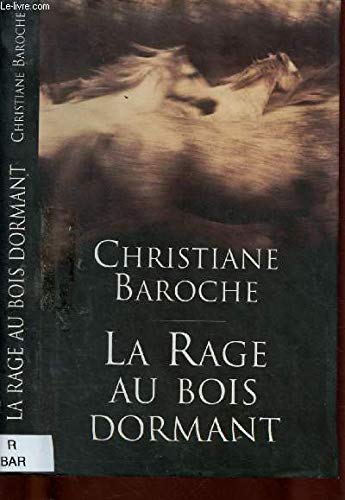 Stock image for La rage au bois dormant for sale by Des livres et nous