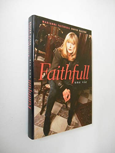Faithfull: Une vie (9782724294620) by Unknown Author