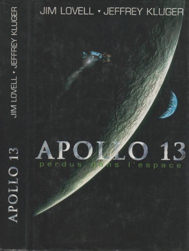 Imagen de archivo de Apollo 13 : Perdus dans l'espace a la venta por Ammareal