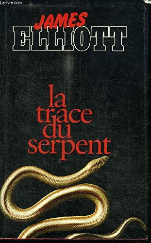 Stock image for La trace du serpent for sale by Ammareal