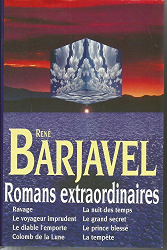 9782724294934: Romans extraordinaires de Ren Barjavel