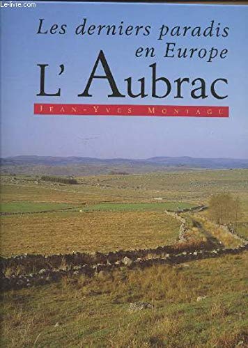 Beispielbild fr Aubrac (Les derniers paradis en Europe) zum Verkauf von Ammareal