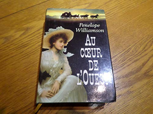 Stock image for AU COEUR DE L'OUEST. for sale by L'ivre d'histoire