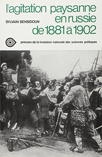 L'agitation paysanne en Russie de 1881 à 1902
