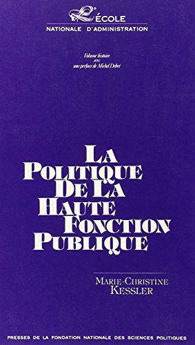 Stock image for La Politique De La Haute Fonction Publique for sale by Doss-Haus Books