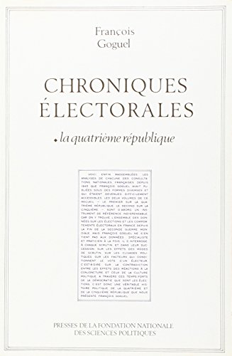 Beispielbild fr Chroniques lectorales 1, les scrutins politiques en France zum Verkauf von Gallix