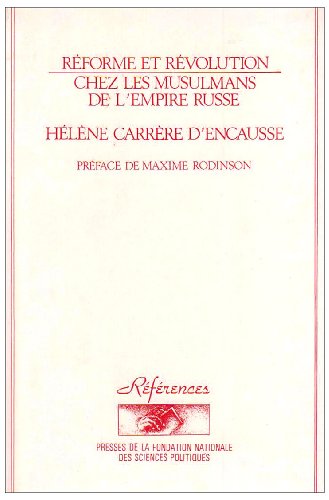 9782724604559: Rforme et rvolution chez les musulmans de l'Empire russe