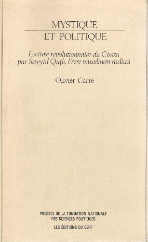 9782724604962: MYSTIQUE ET POLITIQUE LECTURE REVOLUTIONNAIRE DU CORAN (GEN 1)