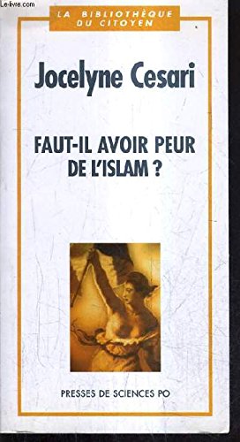 Imagen de archivo de Faut-il avoir peur de l'Islam ? a la venta por Ammareal