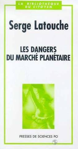 Imagen de archivo de Les dangers du marche planetaire a la venta por medimops
