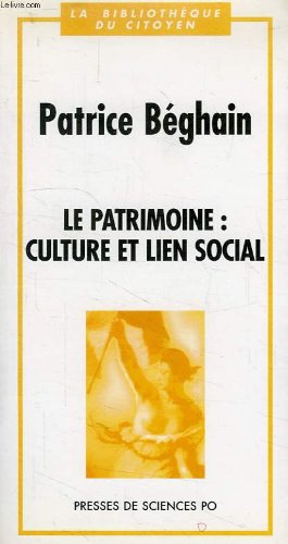 Beispielbild fr Le patrimoine : Culture et lien social zum Verkauf von Ammareal