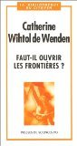 Stock image for FAUT IL OUVRIR LES FRONTIERES (BIBLIO DU CITOYEN) for sale by More Than Words