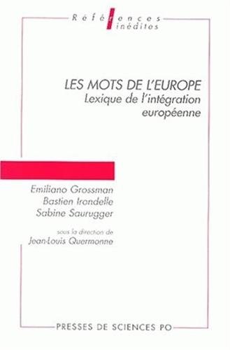 Beispielbild fr Les mots de l'Europe : Lexique de l'intgration europenne zum Verkauf von Ammareal