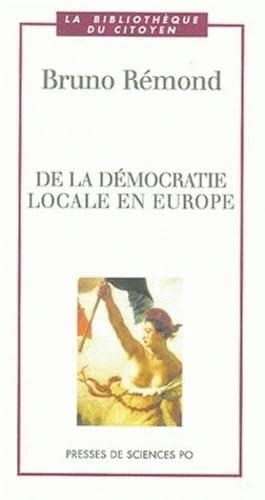 Beispielbild fr De la dmocratie locale en Europe zum Verkauf von Ammareal