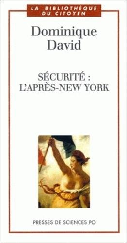 Imagen de archivo de Scurit : L'Aprs New York a la venta por Ammareal
